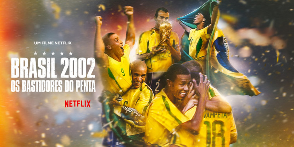 Em época de Copa do Mundo, Netflix apela para nostalgia em documentário sobre os bastidores do Penta em 2002